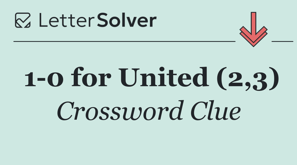 1 0 for United (2,3)