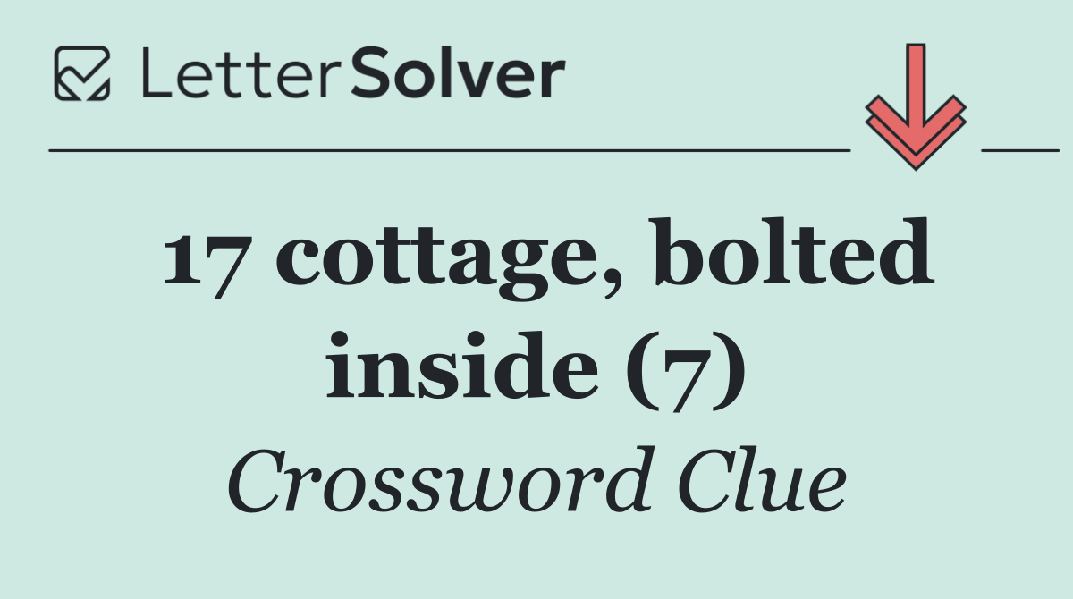 17 cottage, bolted inside (7)
