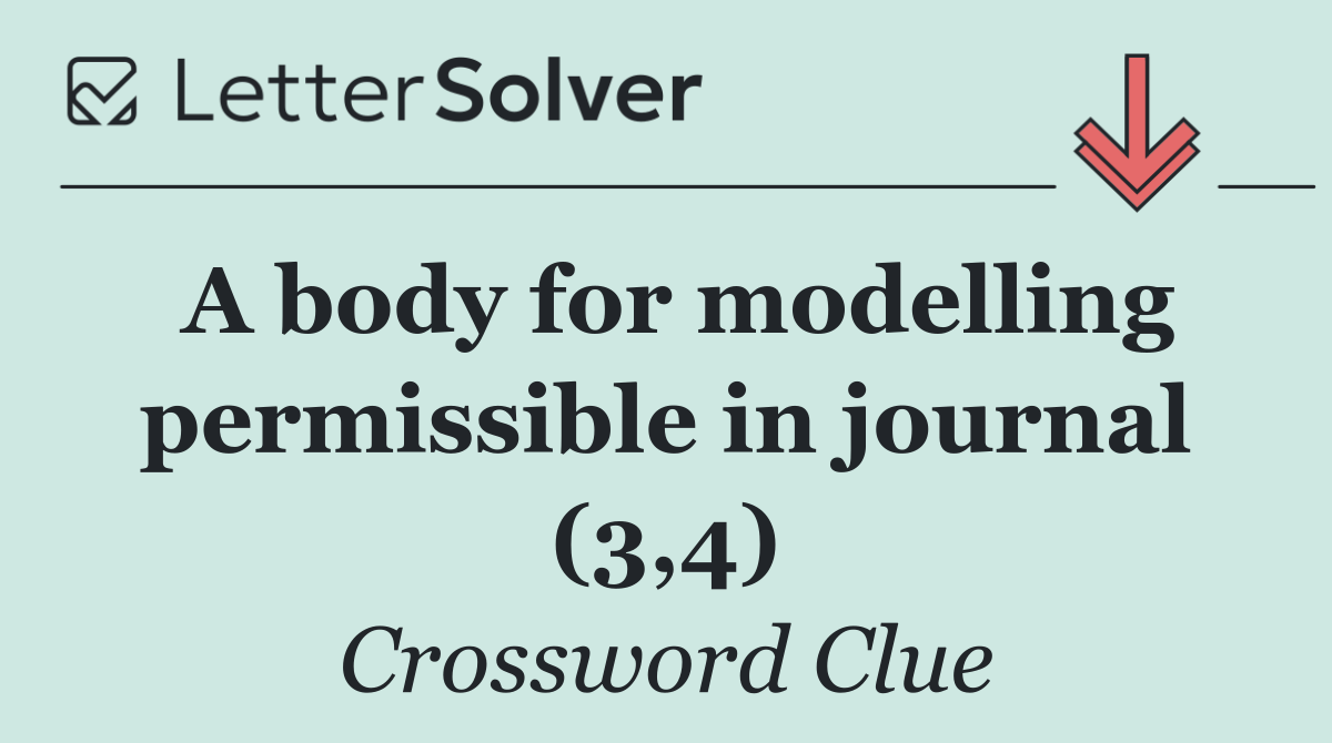 A body for modelling permissible in journal (3,4)