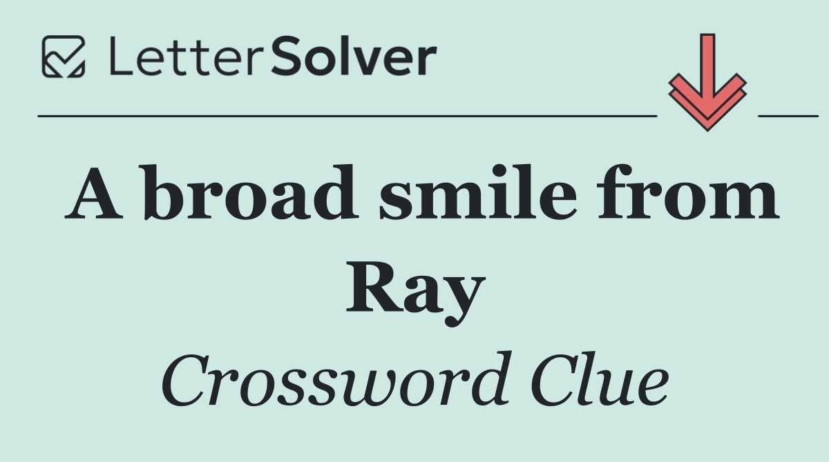 A broad smile from Ray