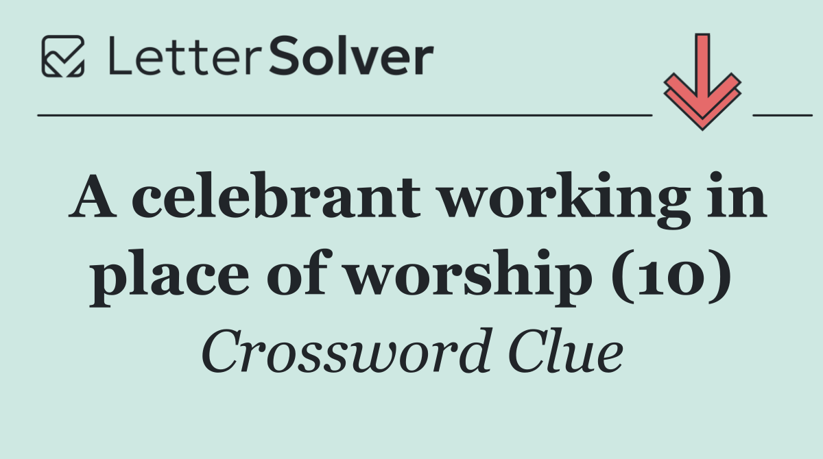 A celebrant working in place of worship (10)