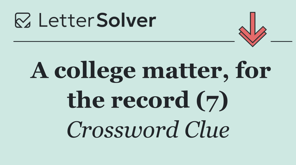 A college matter, for the record (7)