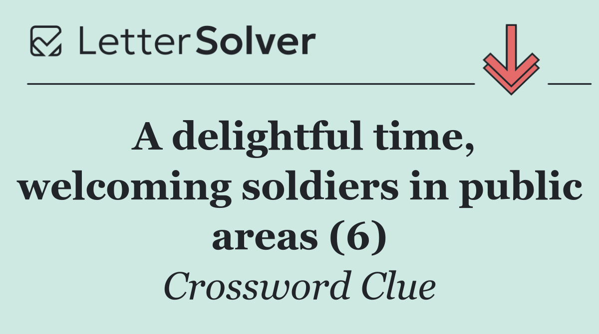 A delightful time, welcoming soldiers in public areas (6)