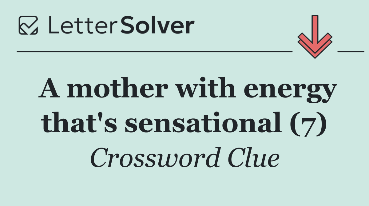 A mother with energy that's sensational (7)