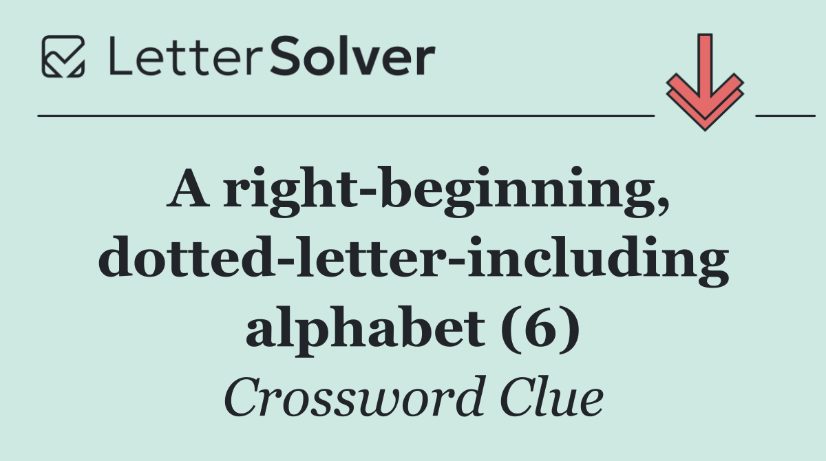 A right beginning, dotted letter including alphabet (6)