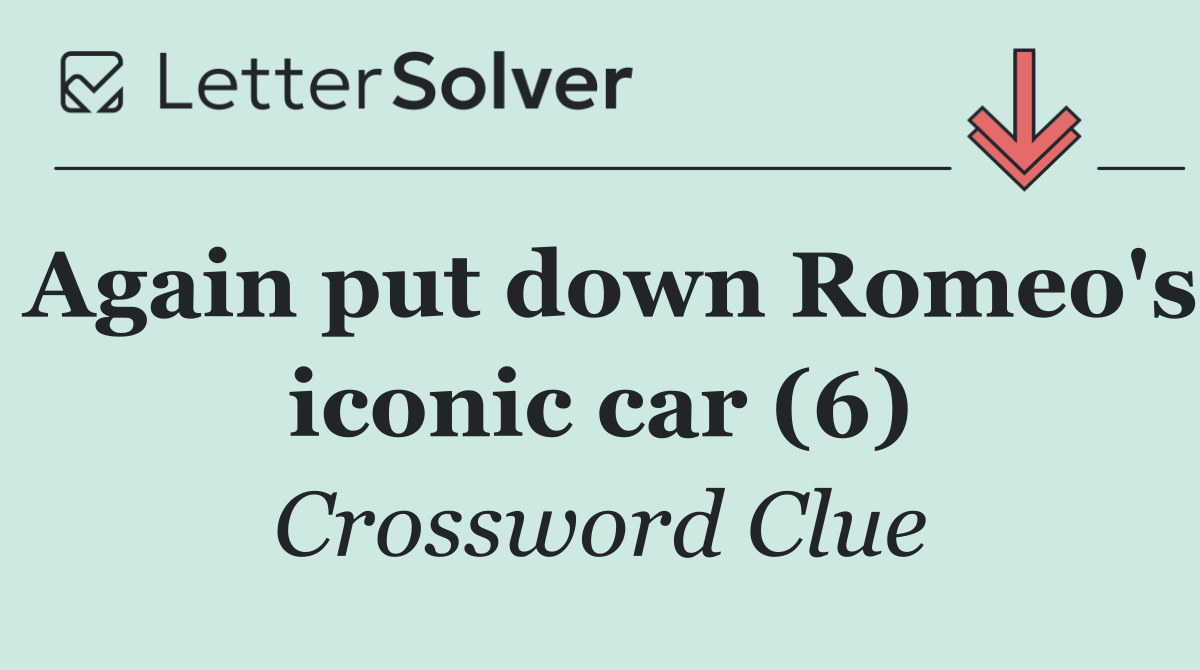 Again put down Romeo's iconic car (6)