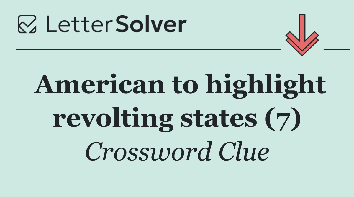 American to highlight revolting states (7)