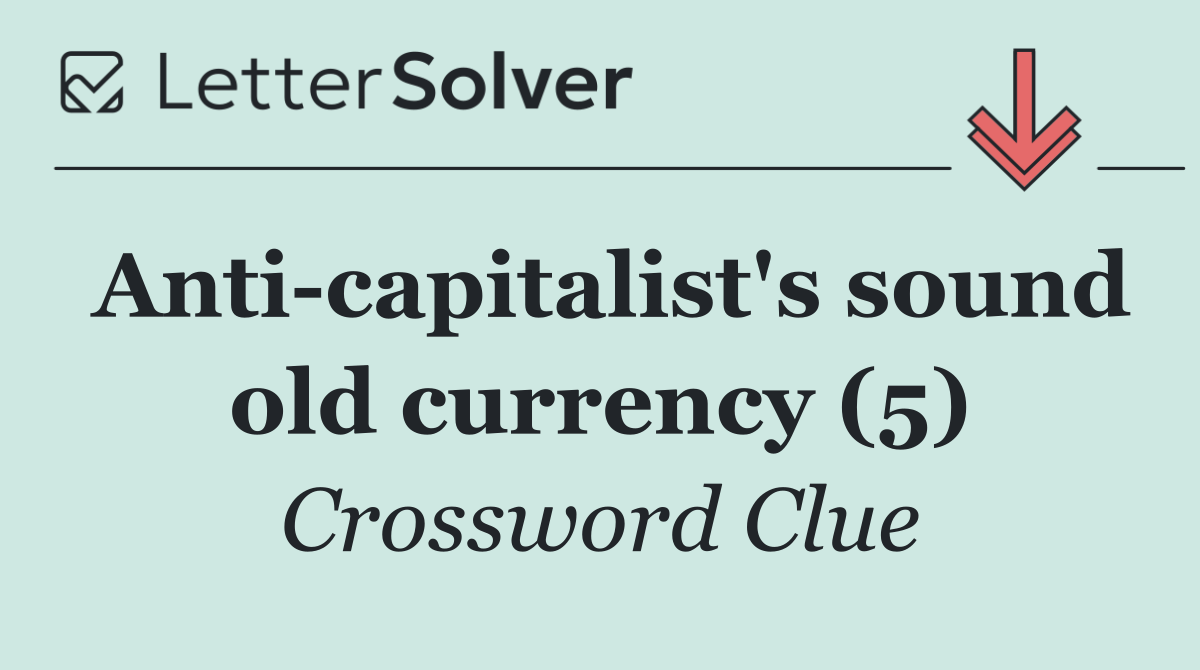 Anti capitalist's sound old currency (5)