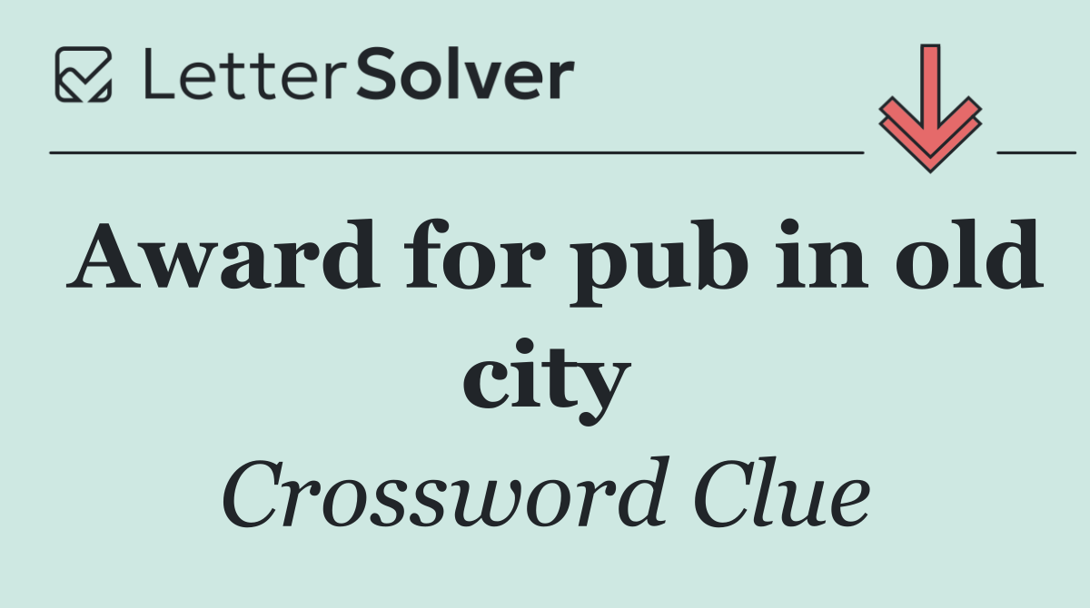 Award for pub in old city