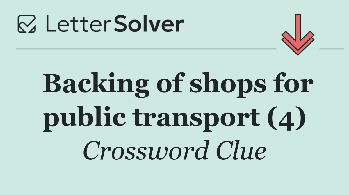 Backing of shops for public transport (4)