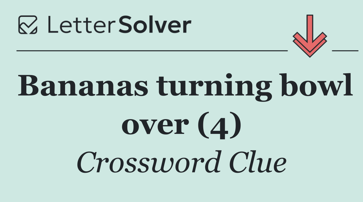 Bananas turning bowl over (4)