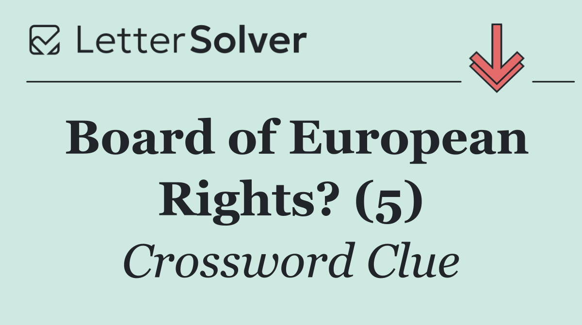 Board of European Rights? (5)