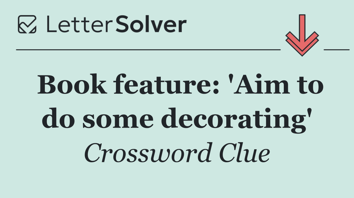 Book feature: 'Aim to do some decorating'