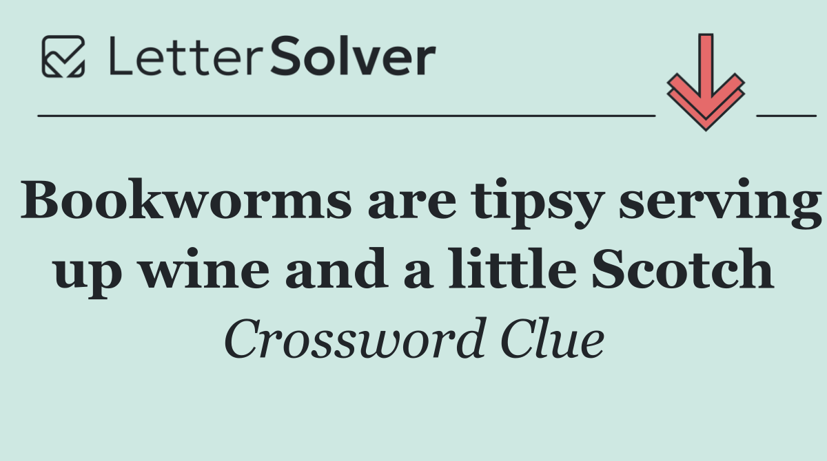 Bookworms are tipsy serving up wine and a little Scotch