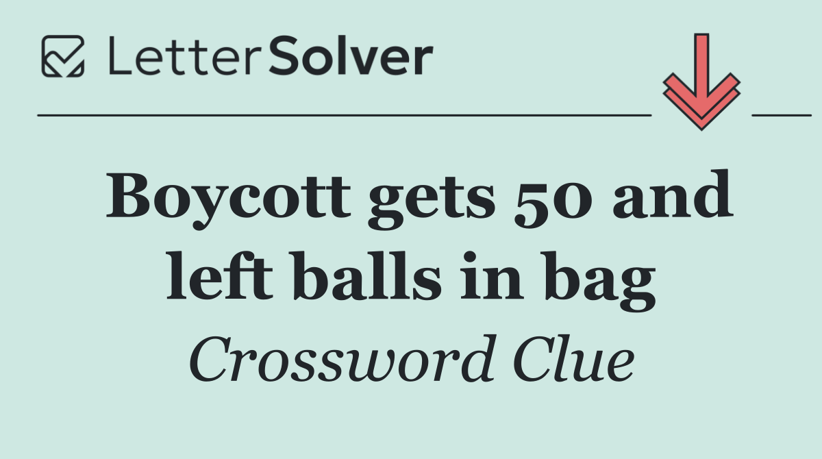 Boycott gets 50 and left balls in bag