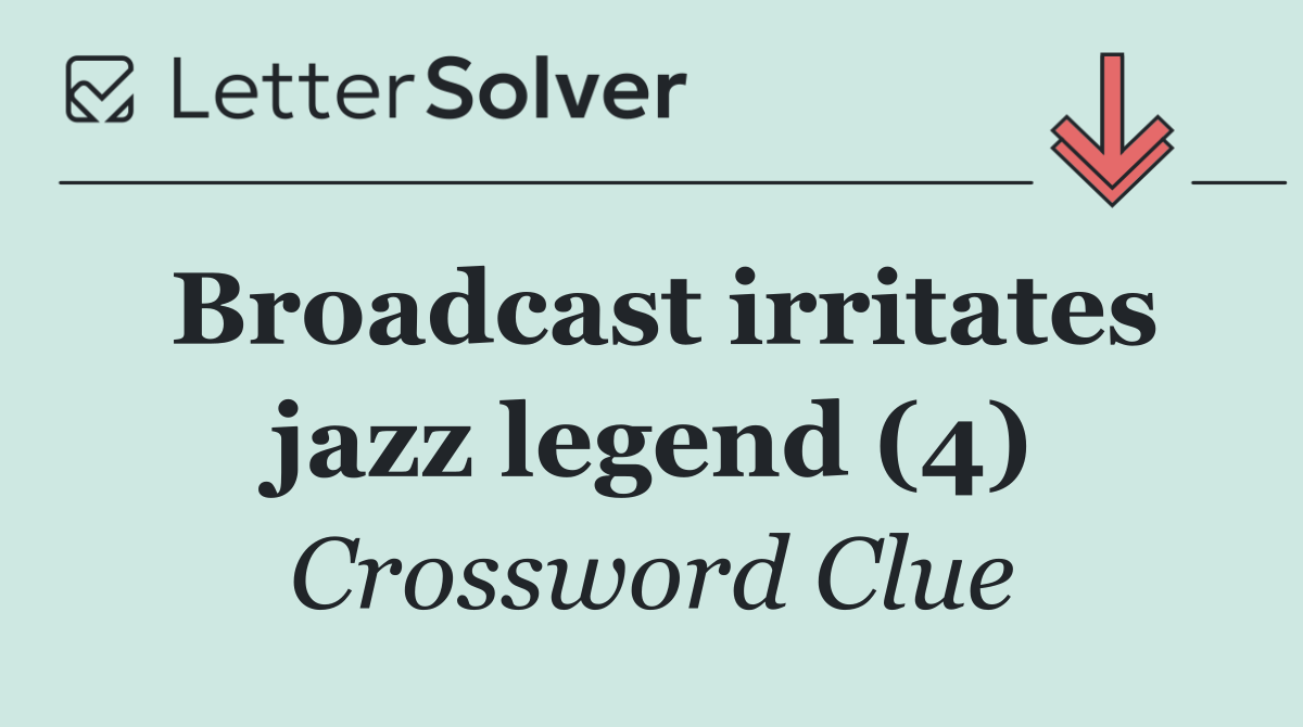 Broadcast irritates jazz legend (4)