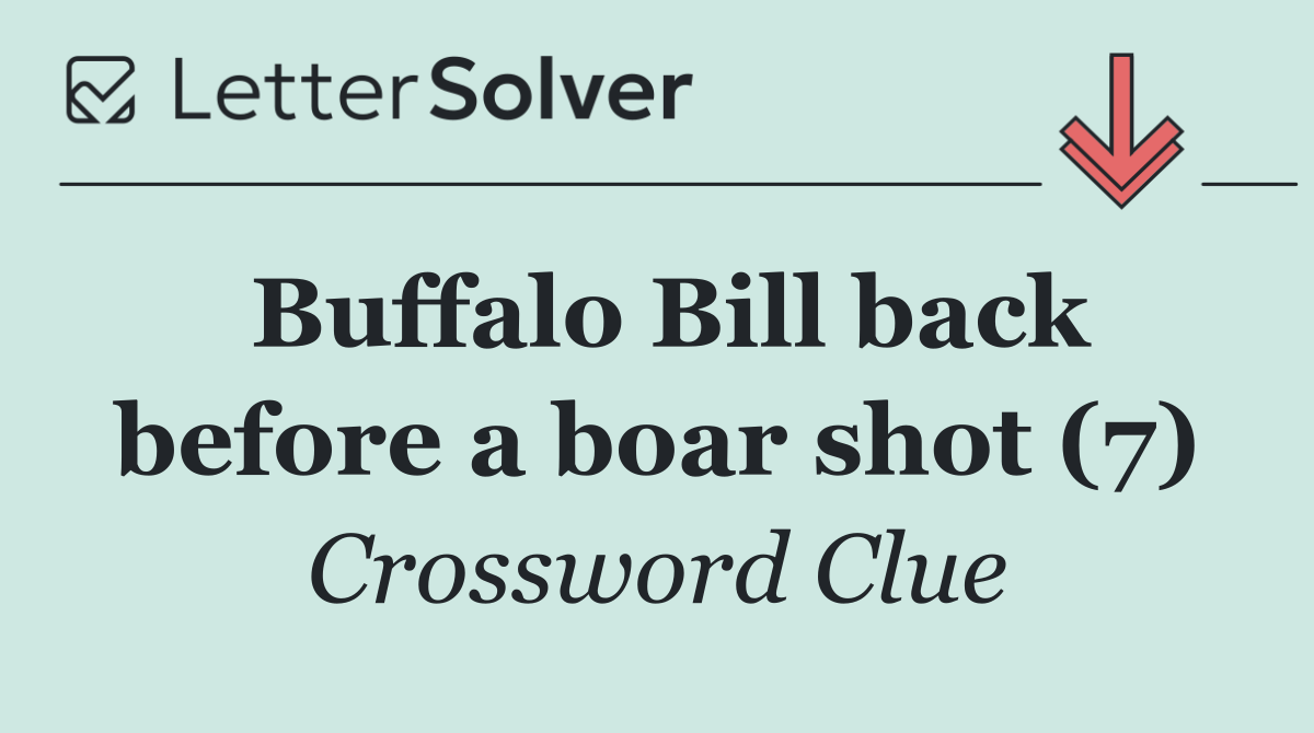 Buffalo Bill back before a boar shot (7)