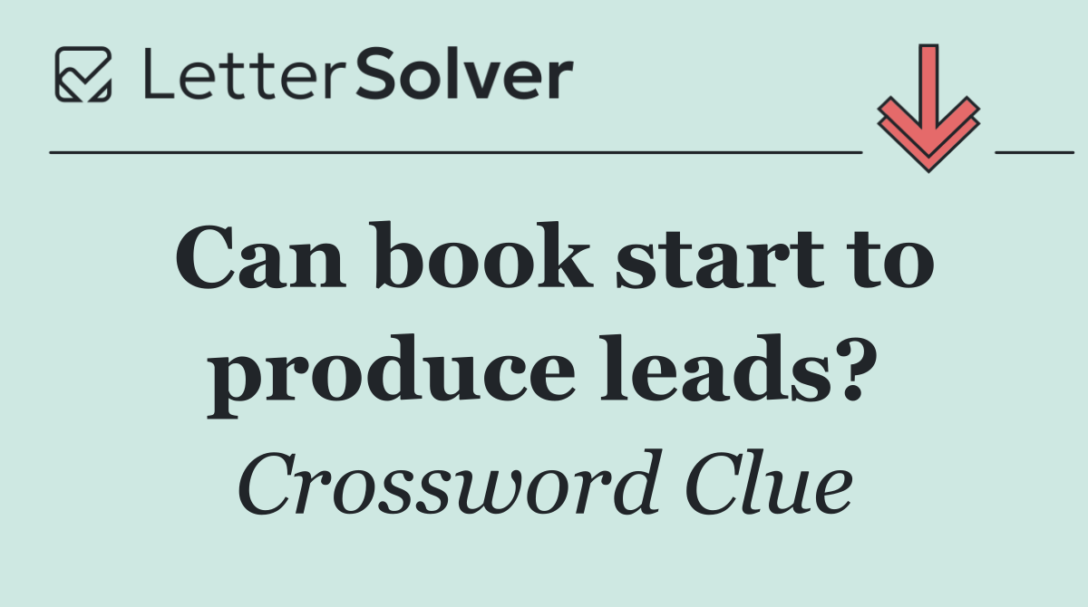 Can book start to produce leads?