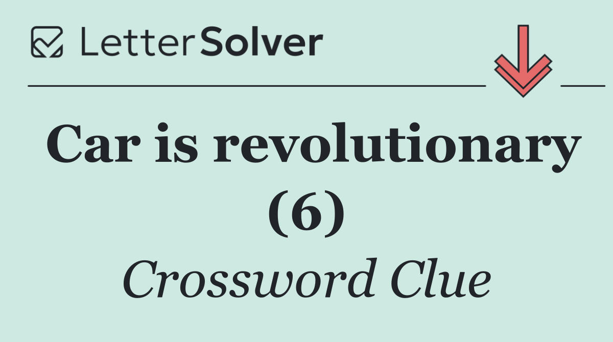 Car is revolutionary (6)
