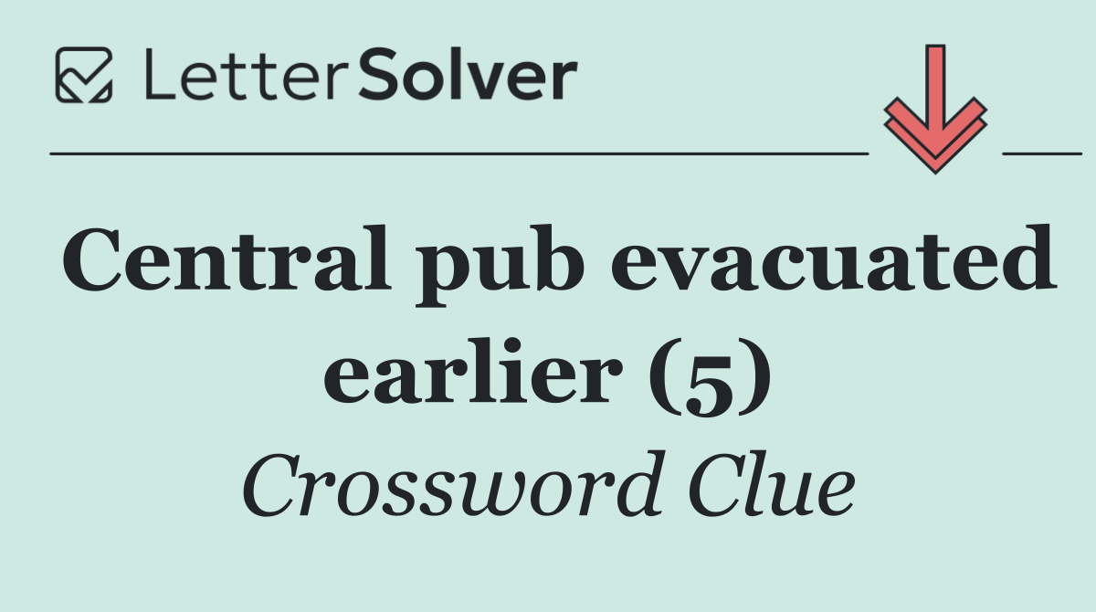 Central pub evacuated earlier (5)