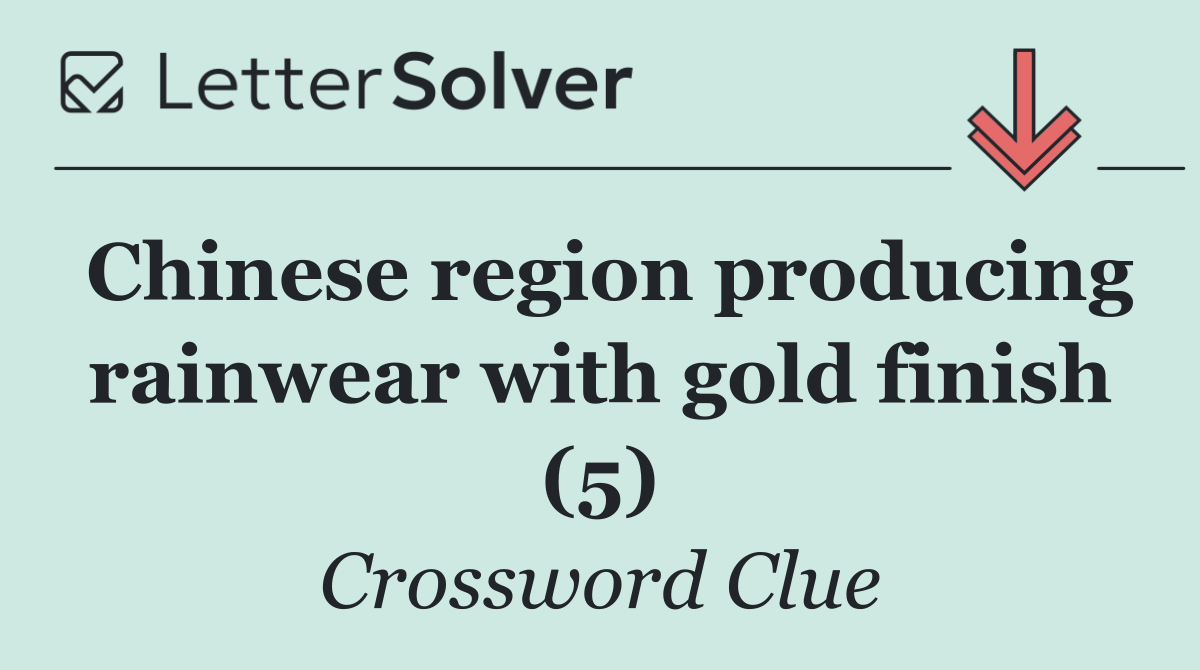 Chinese region producing rainwear with gold finish (5)