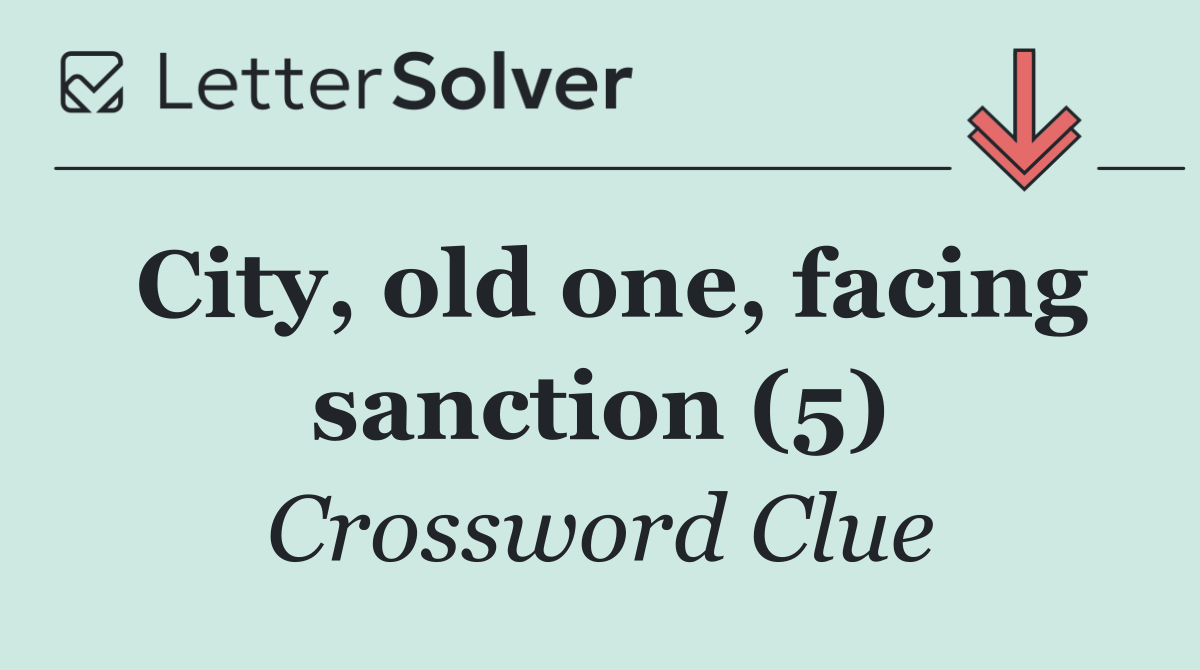 City, old one, facing sanction (5)