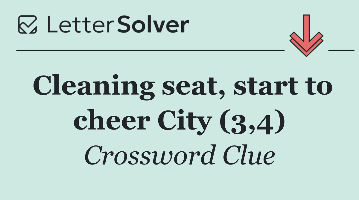 Cleaning seat, start to cheer City (3,4)