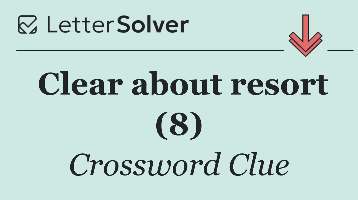Clear about resort (8)