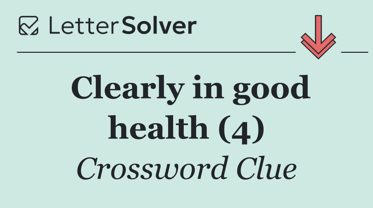 Clearly in good health (4)