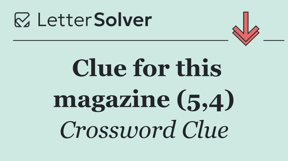 Clue for this magazine (5,4)