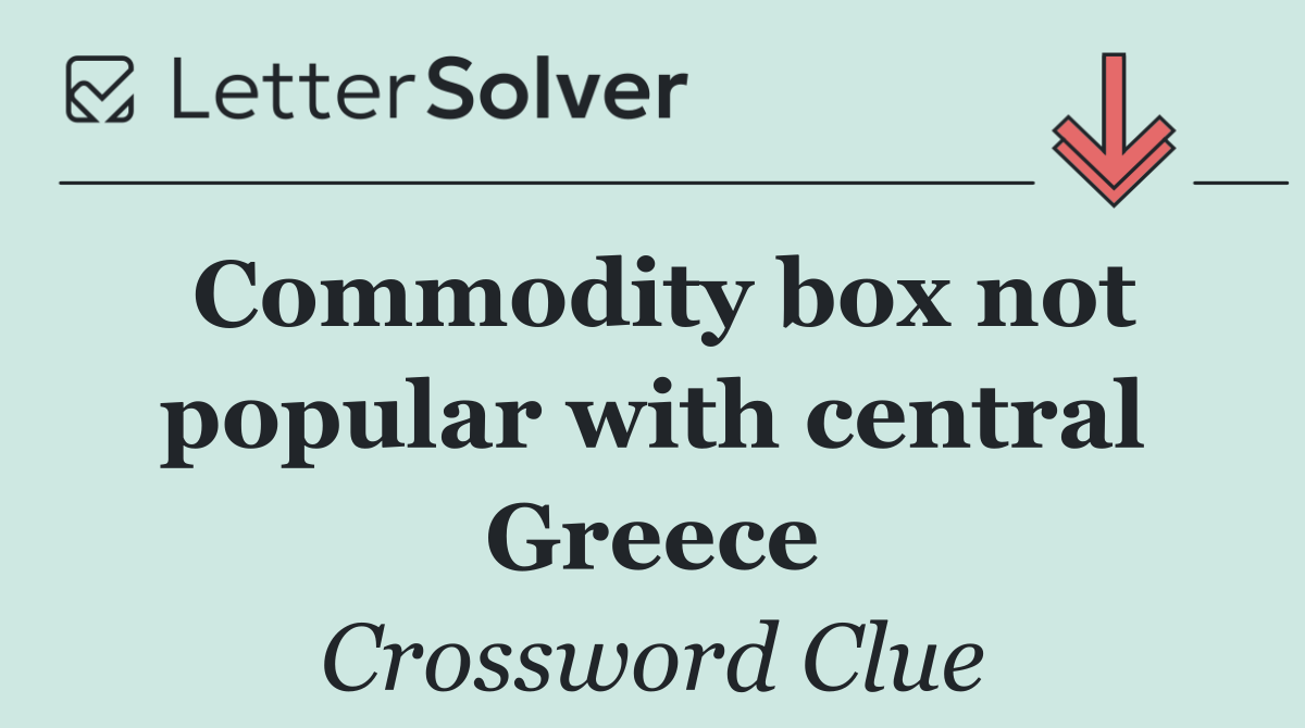 Commodity box not popular with central Greece