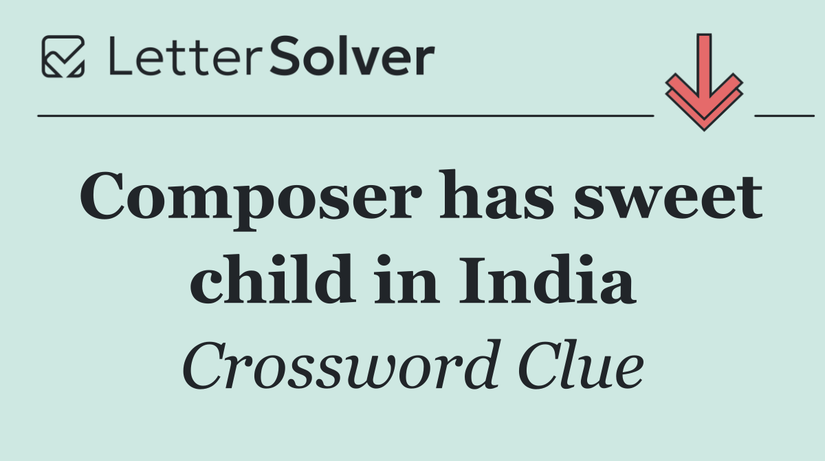 Composer has sweet child in India