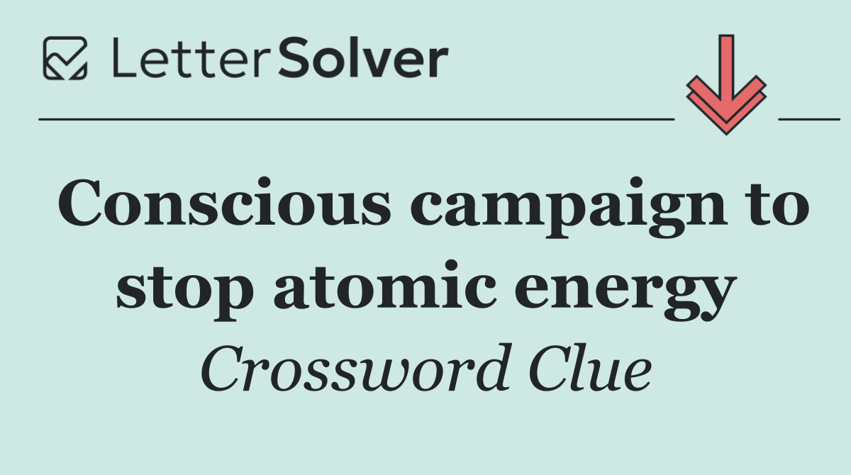 Conscious campaign to stop atomic energy