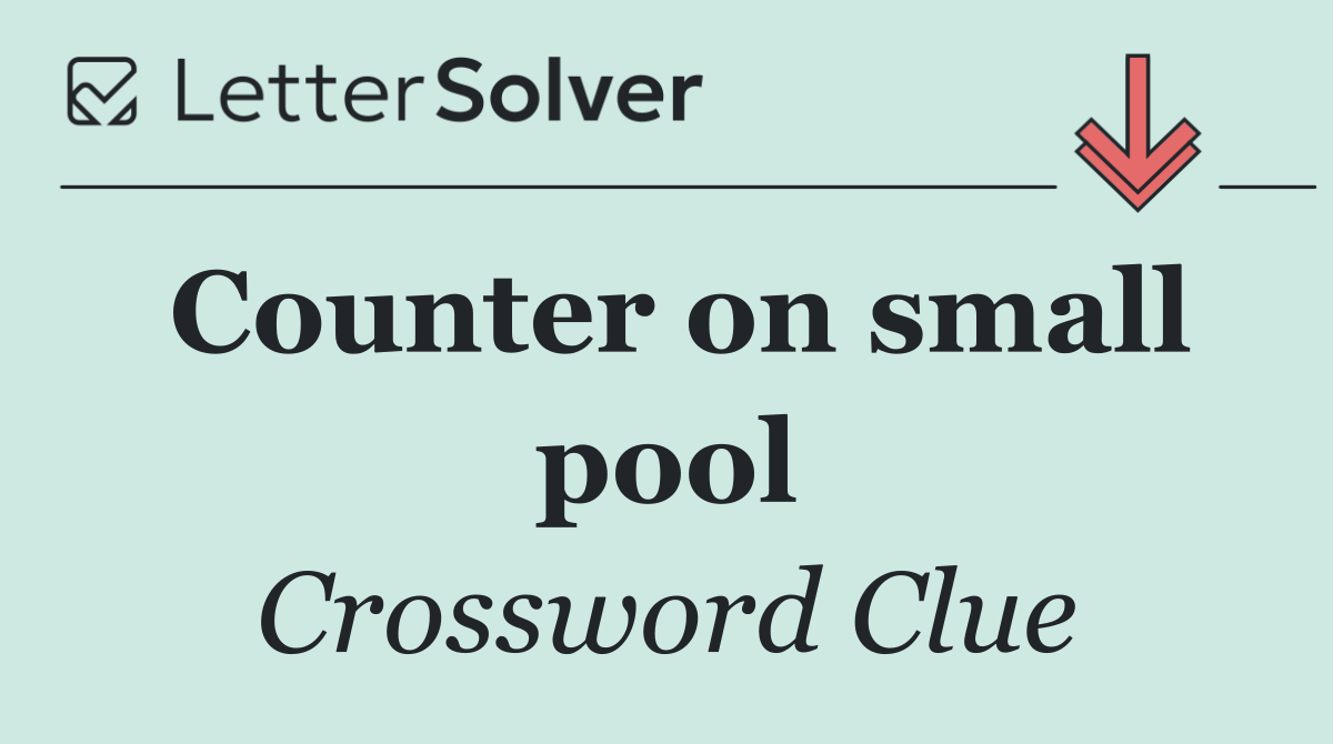 Counter on small pool
