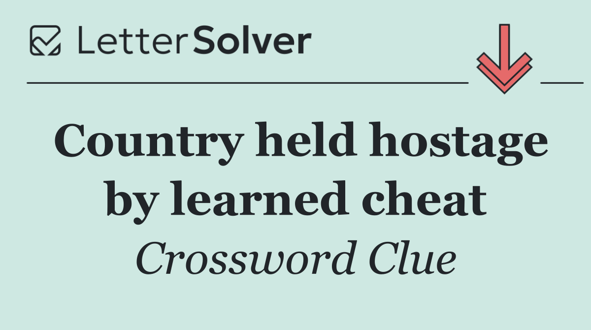 Country held hostage by learned cheat
