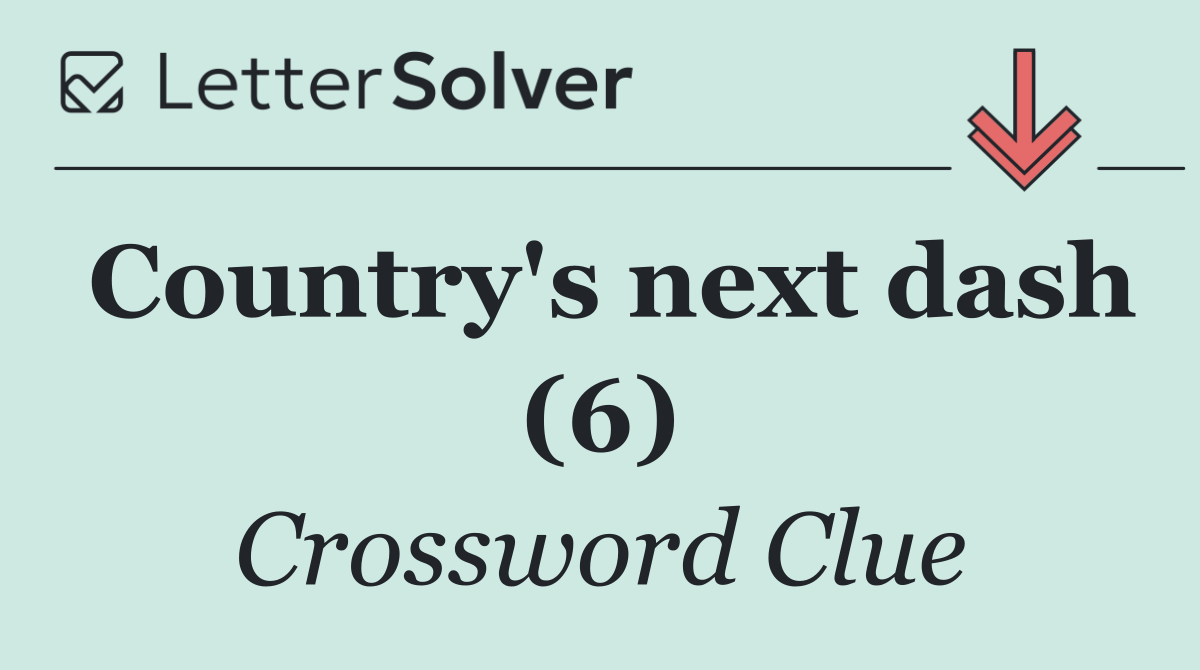 Country's next dash (6)