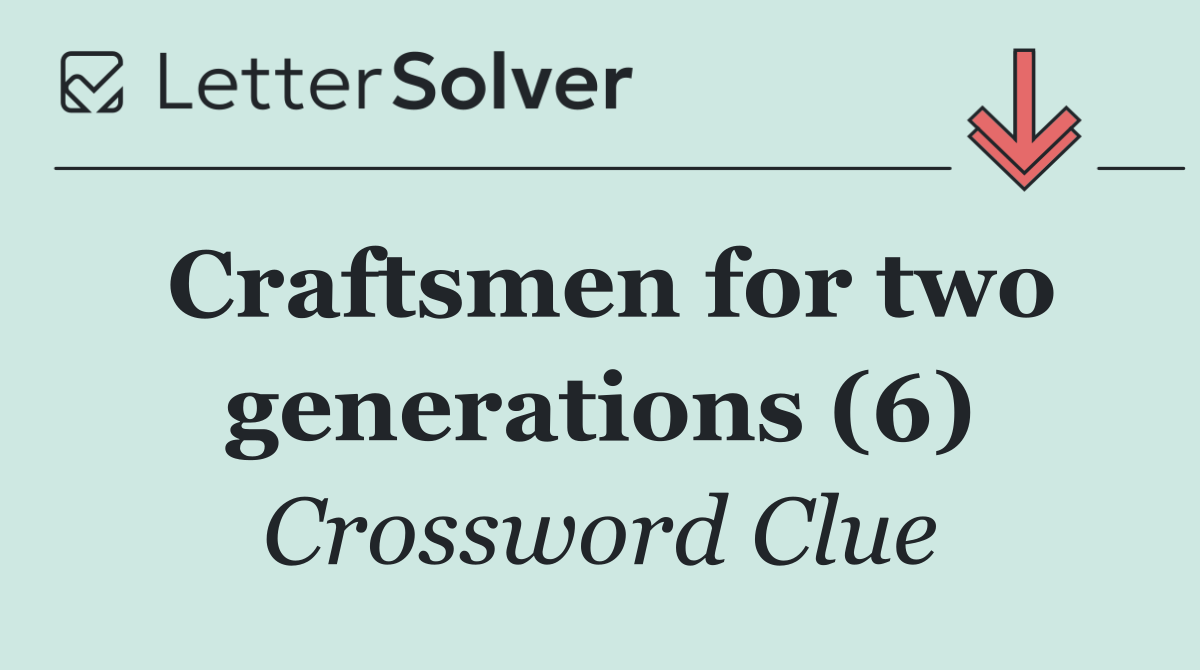 Craftsmen for two generations (6)