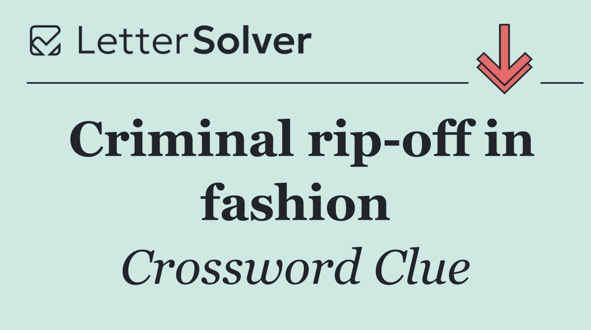 Criminal rip off in fashion