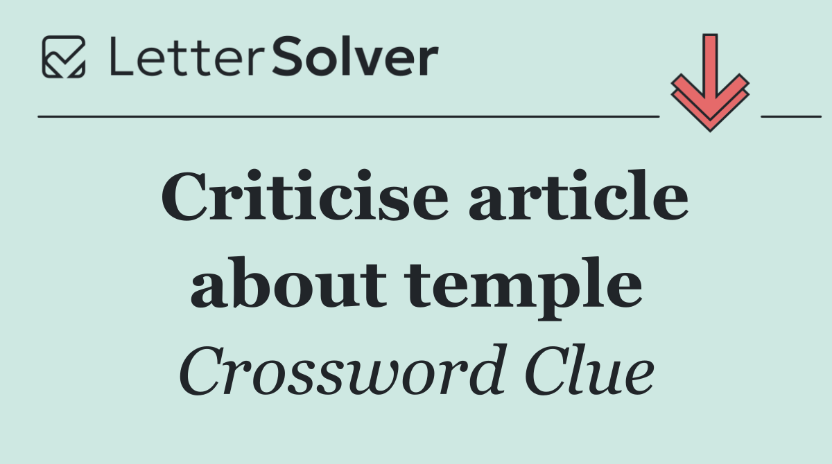 Criticise article about temple