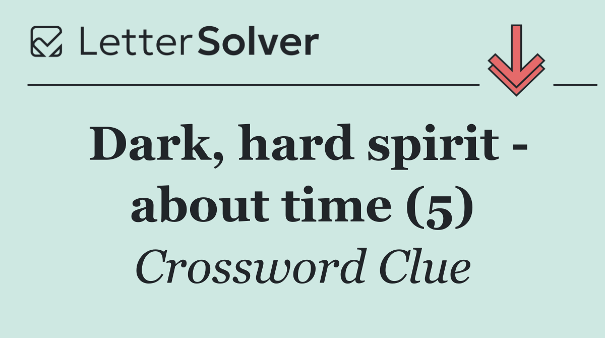 Dark, hard spirit   about time (5)