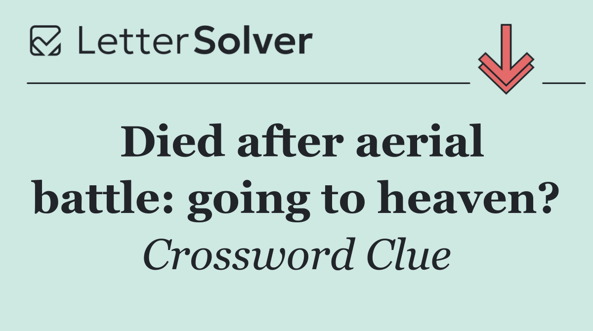 Died after aerial battle: going to heaven?