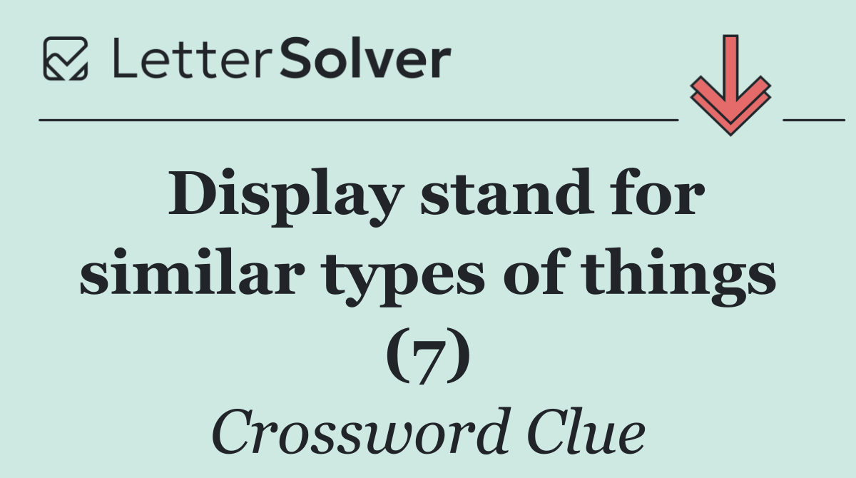 Display stand for similar types of things (7)