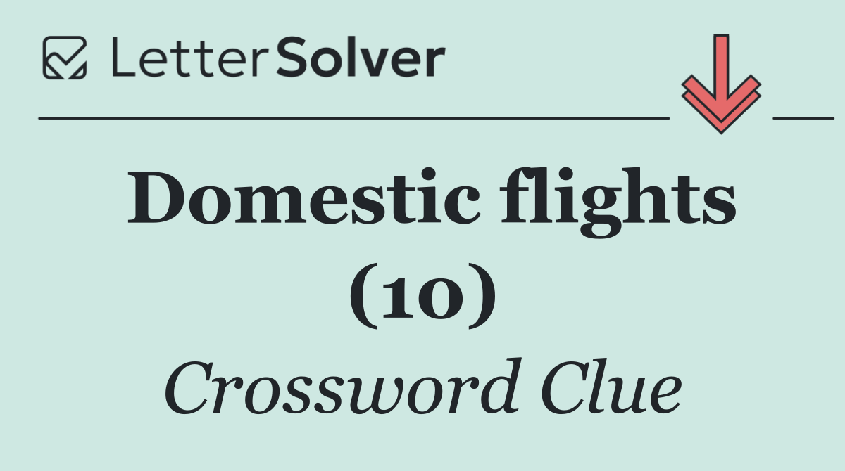 Domestic flights (10)