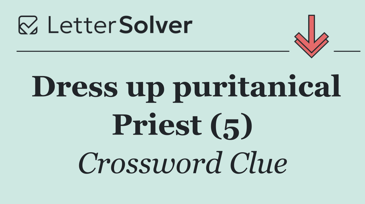 Dress up puritanical Priest (5)