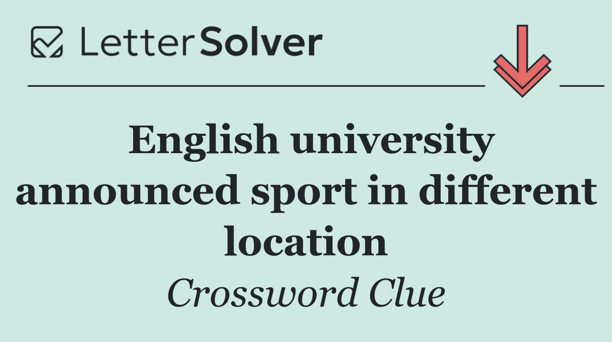 English university announced sport in different location