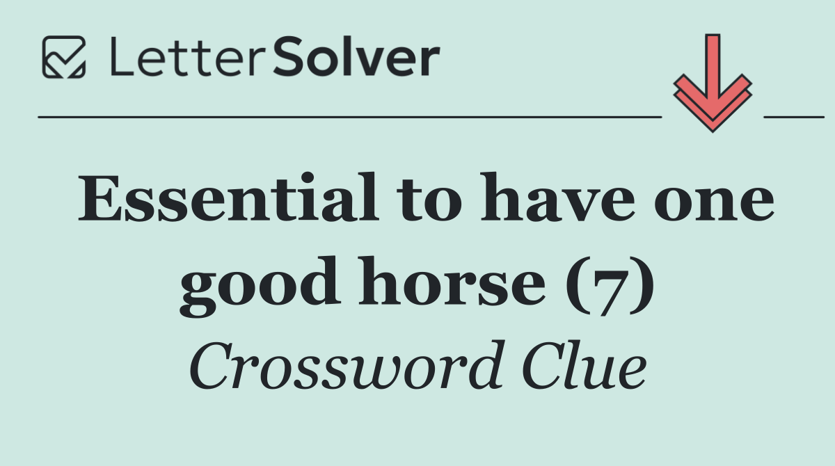Essential to have one good horse (7)