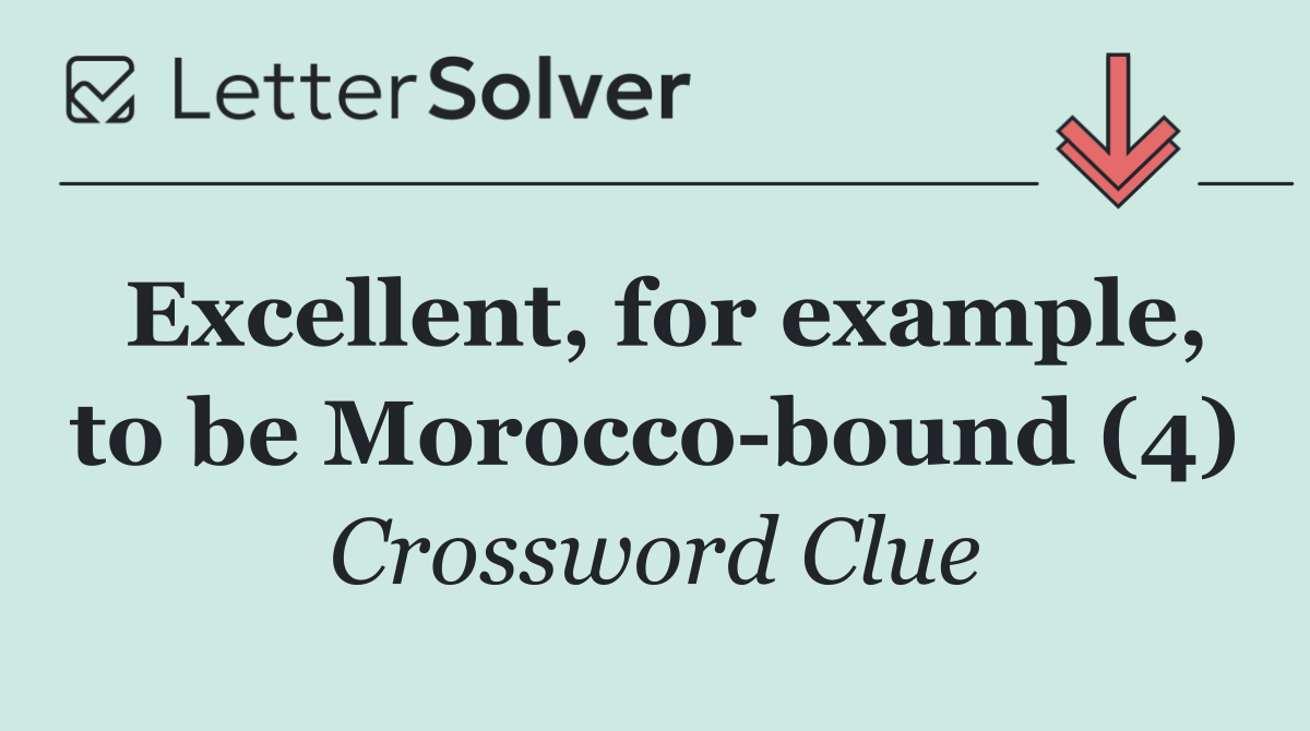 Excellent, for example, to be Morocco bound (4)