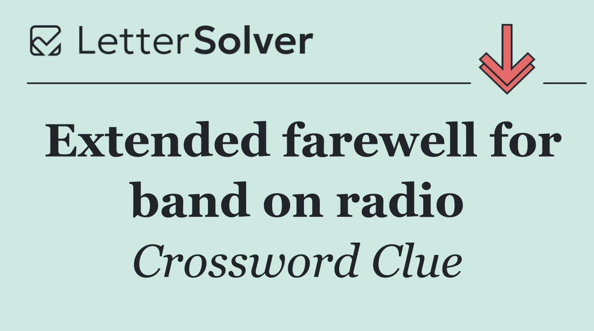 Extended farewell for band on radio