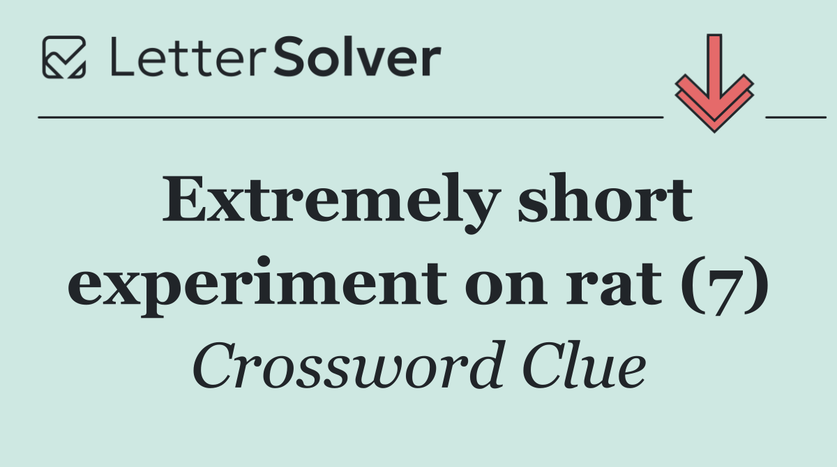 Extremely short experiment on rat (7)