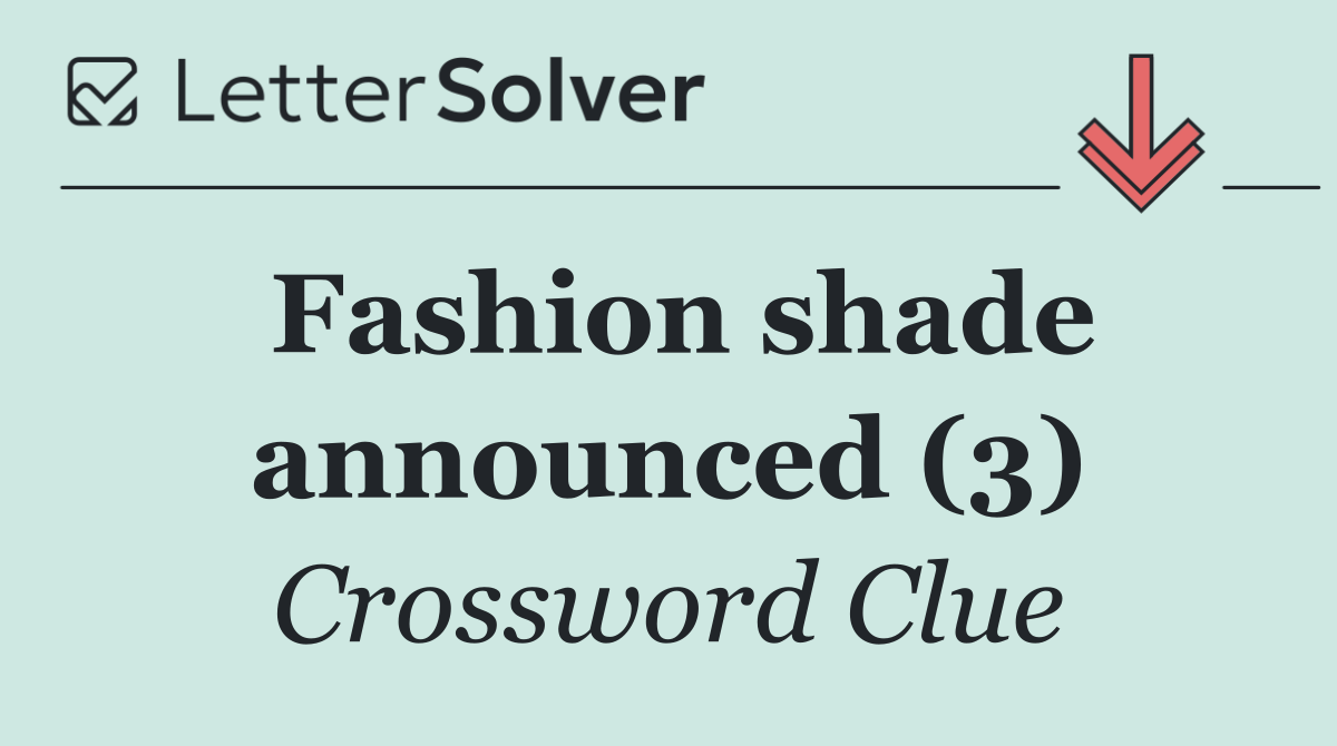 Fashion shade announced (3)
